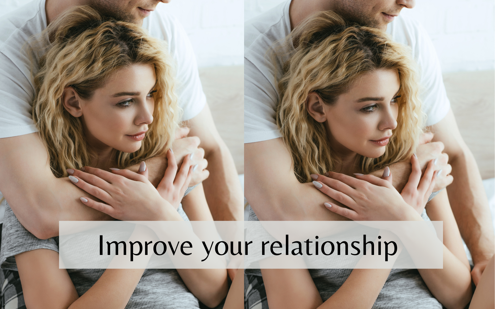 Improve your relationship