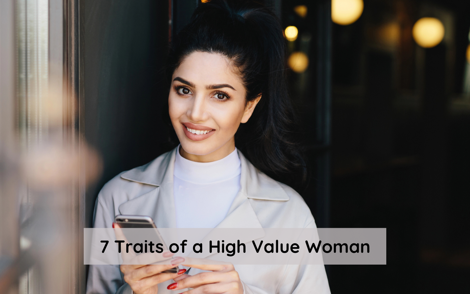 Traits of a high value woman