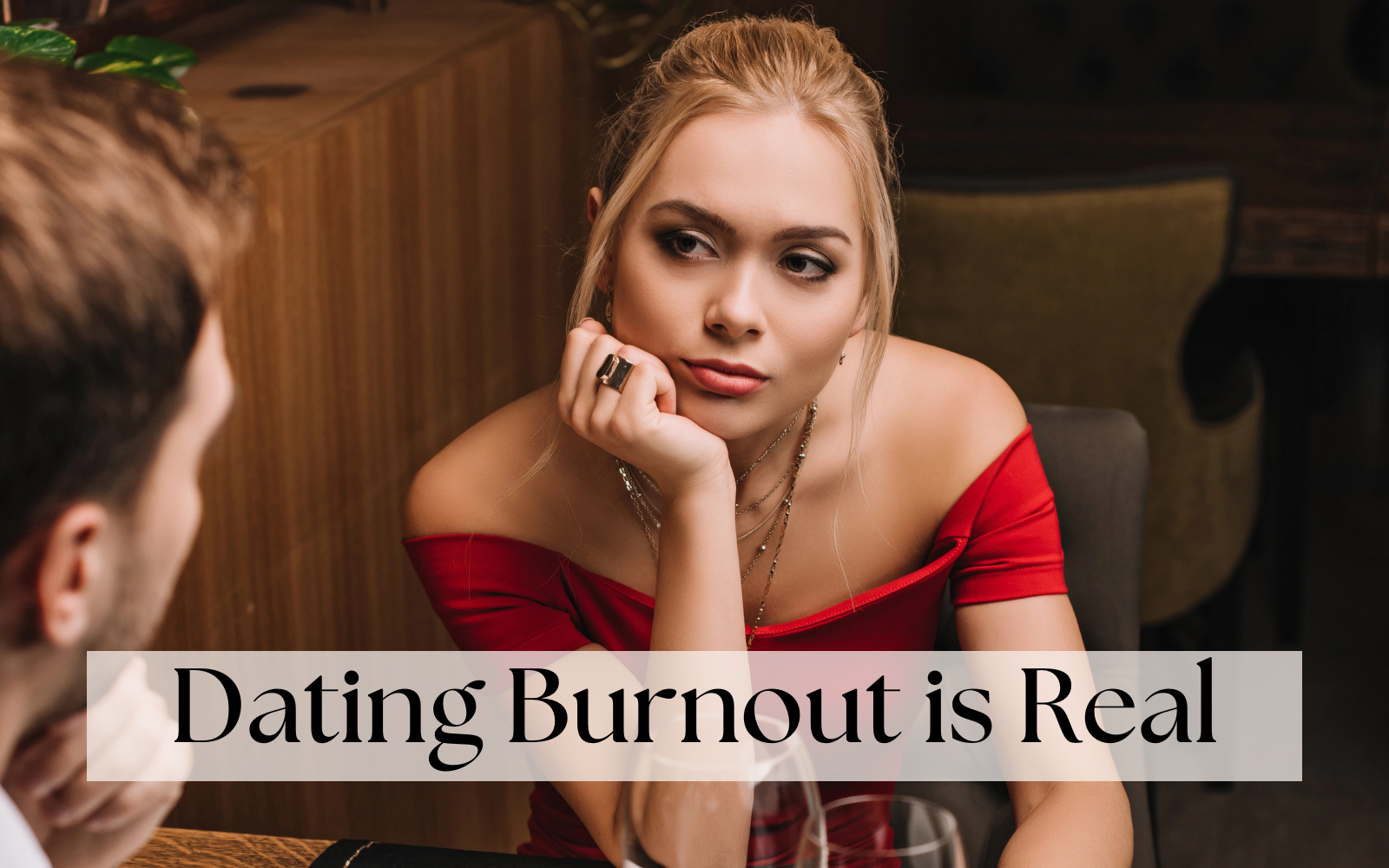 Dating Burnout