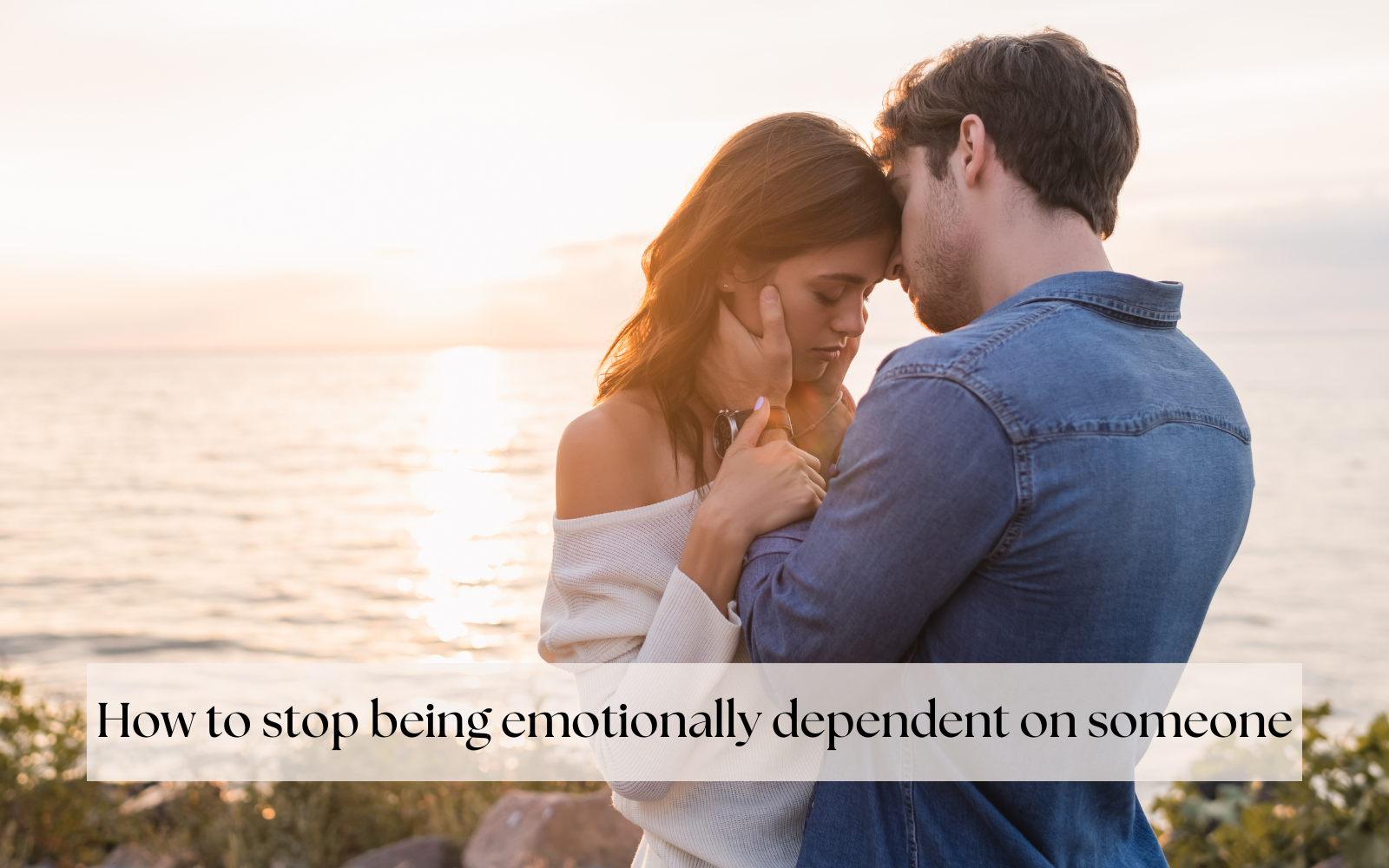 How to stop being emotionally dependent on someone