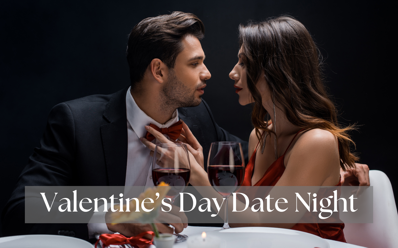 Valentine’s Day Date Night