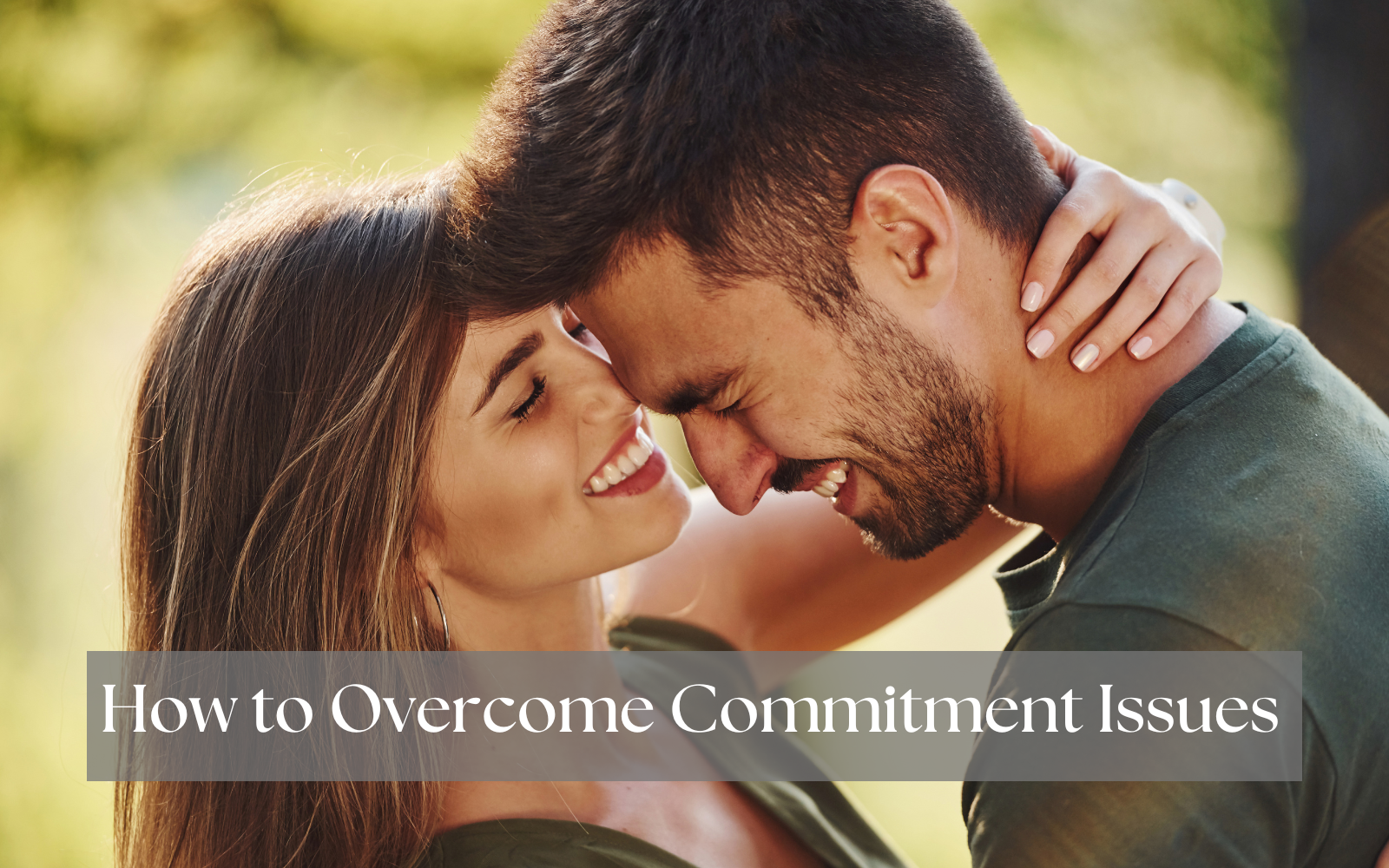 How to overcome Commitment Issues