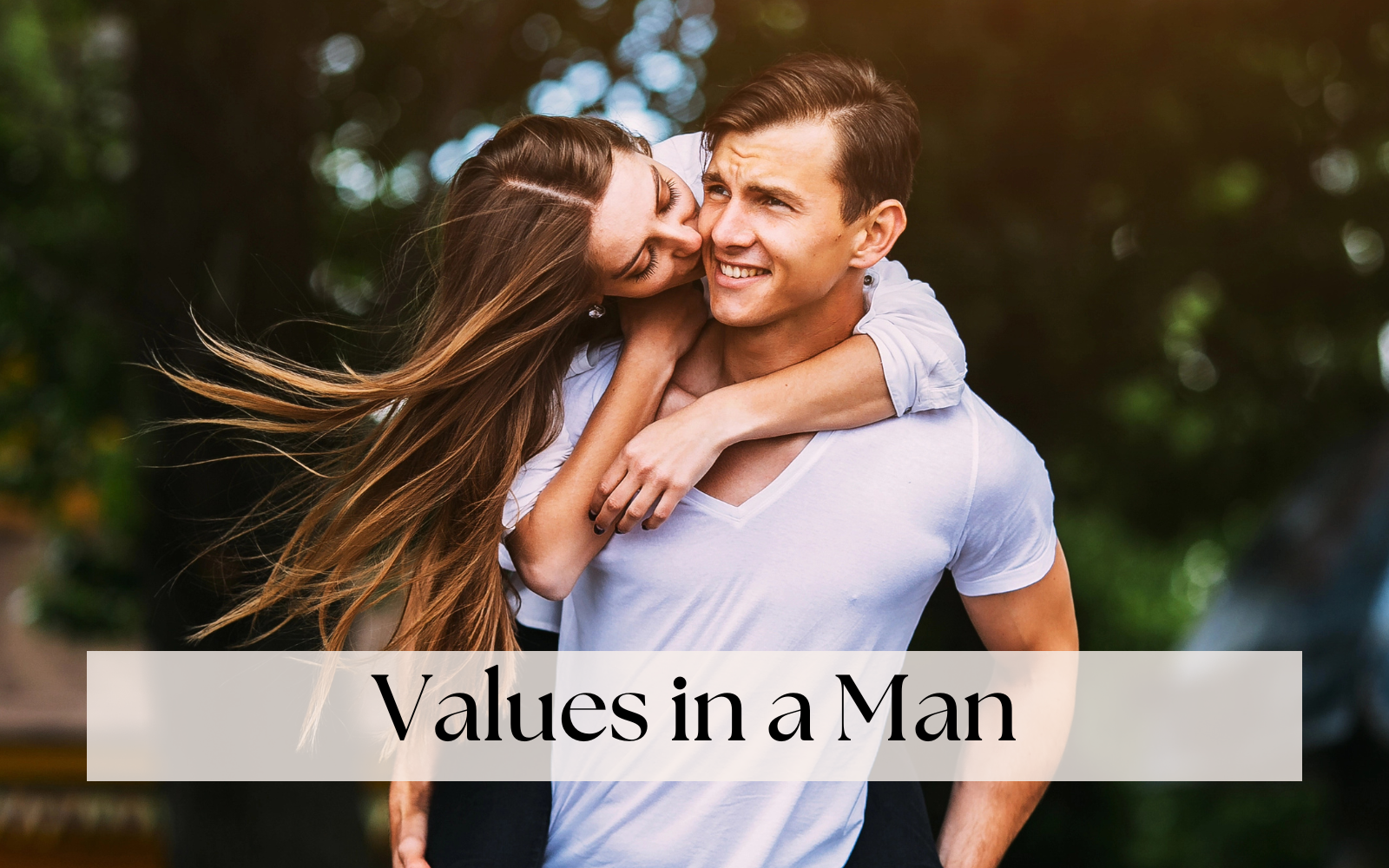 Values in a Man